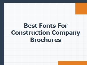 Sturdy Fonts for Construction Brochures